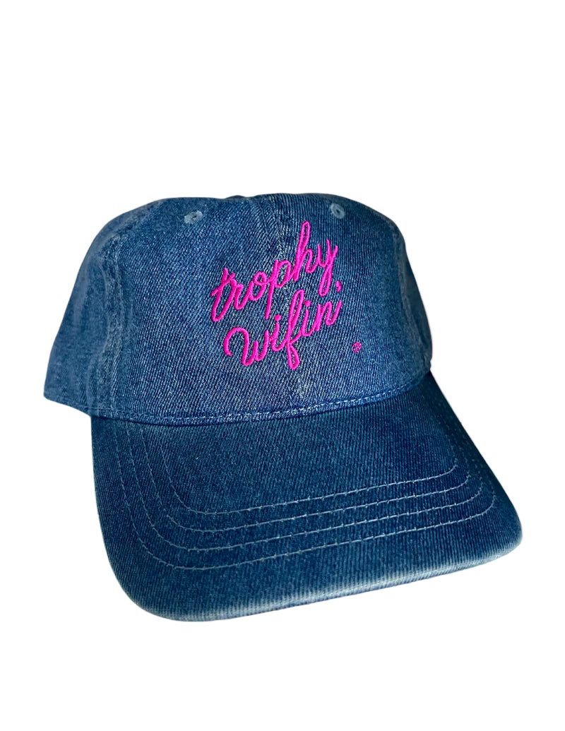 TROPHY WIFIN' HAT - DENIM